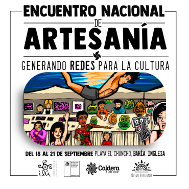 Estas Fiestas Patrias se celebran en el primer Encuentro Nacional de Artesanía “Generando redes para la Cultura” en Caldera